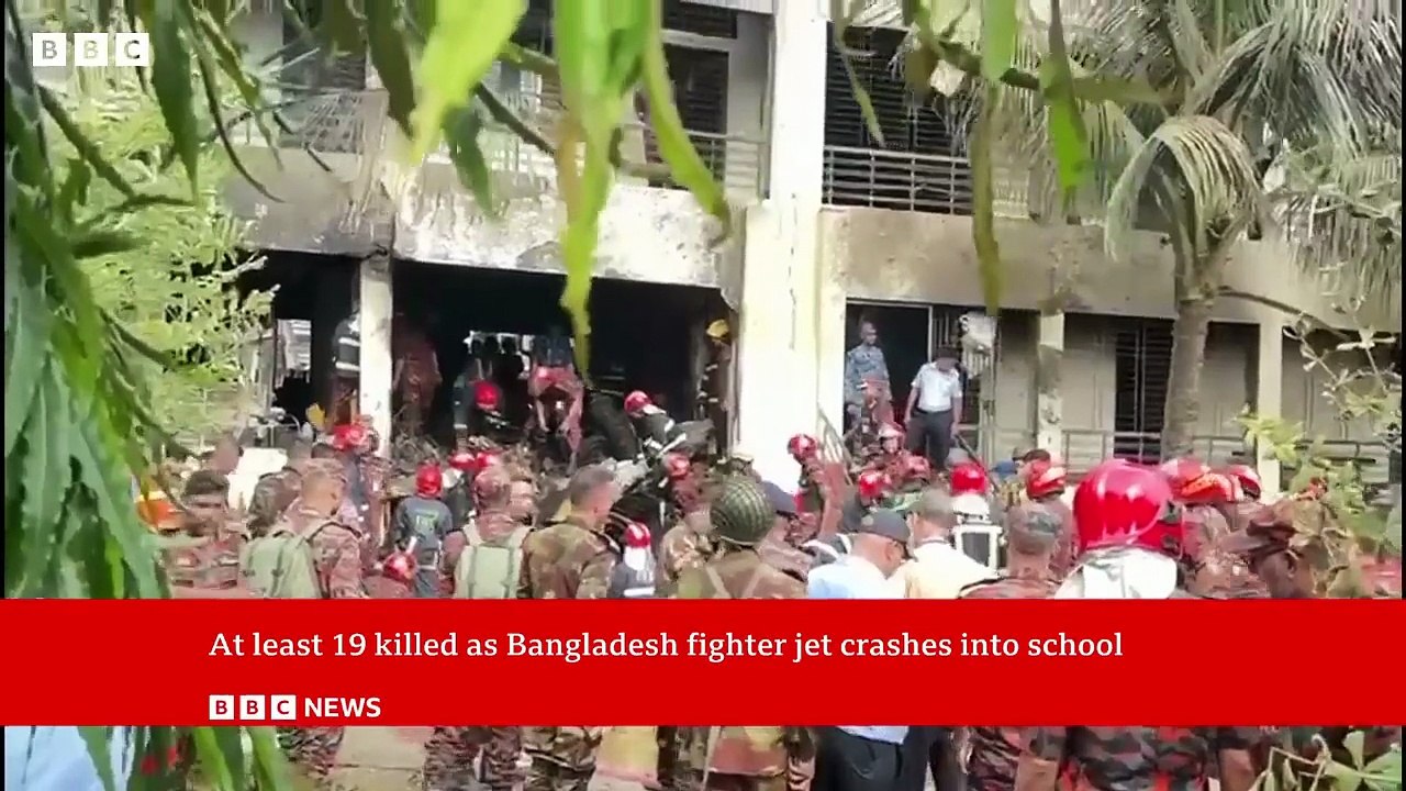 At least 19 dead after air force jet crashes into Bangladesh school  BBC News - BBC News