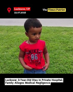 Lucknow: 3-Year-Old Dies in Private Hospital, Family Alleges Medical Negligence