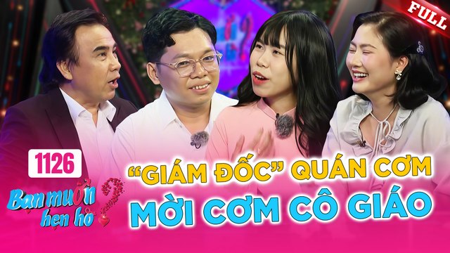 Bạn Muốn Hẹn Hò - Tập 1126