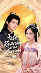 Fate reversed at the marriage cast