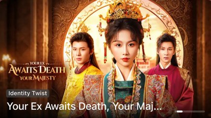 [Full] - Your Ex Awaits Death Your Majesty