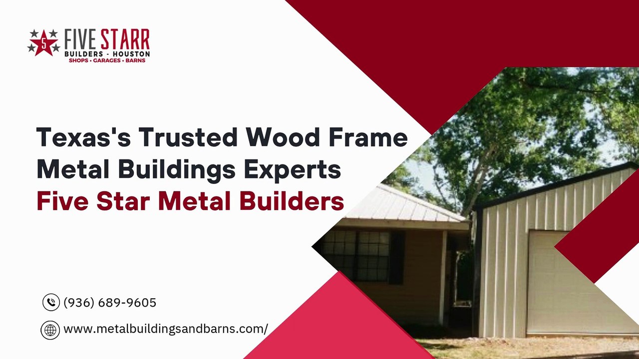 Texas's Trusted Wood Frame Metal Buildings Experts  - Five Star Metal Builders