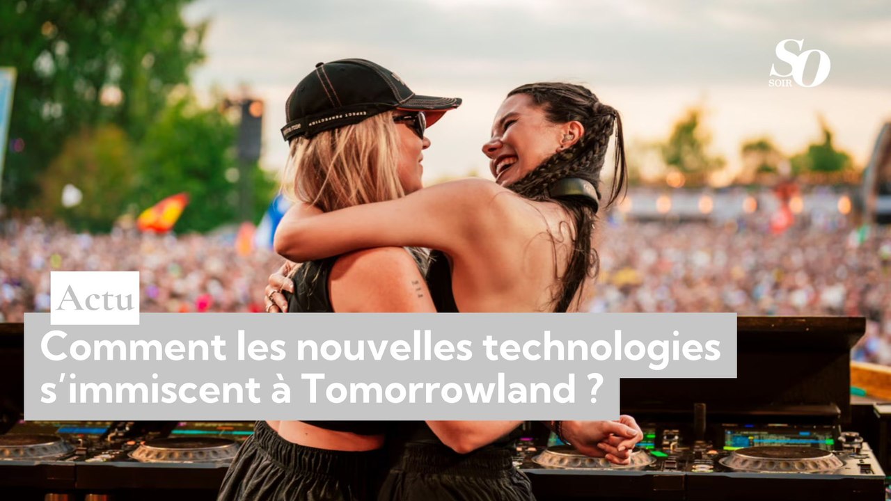 Tomorrowland : comment les nouvelles technologies s'immiscent dans le plus grand festival électro ?