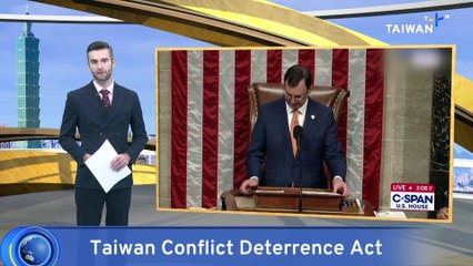 U.S. House Approves Bill to Strengthen Taiwan Conflict Deterrence 🇺🇸