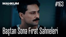 Baştan Sona Fırat Sahneleri - Mahkum