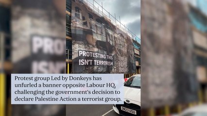 Led by Donkeys Gaza banner unfurled opposite Labour HQ