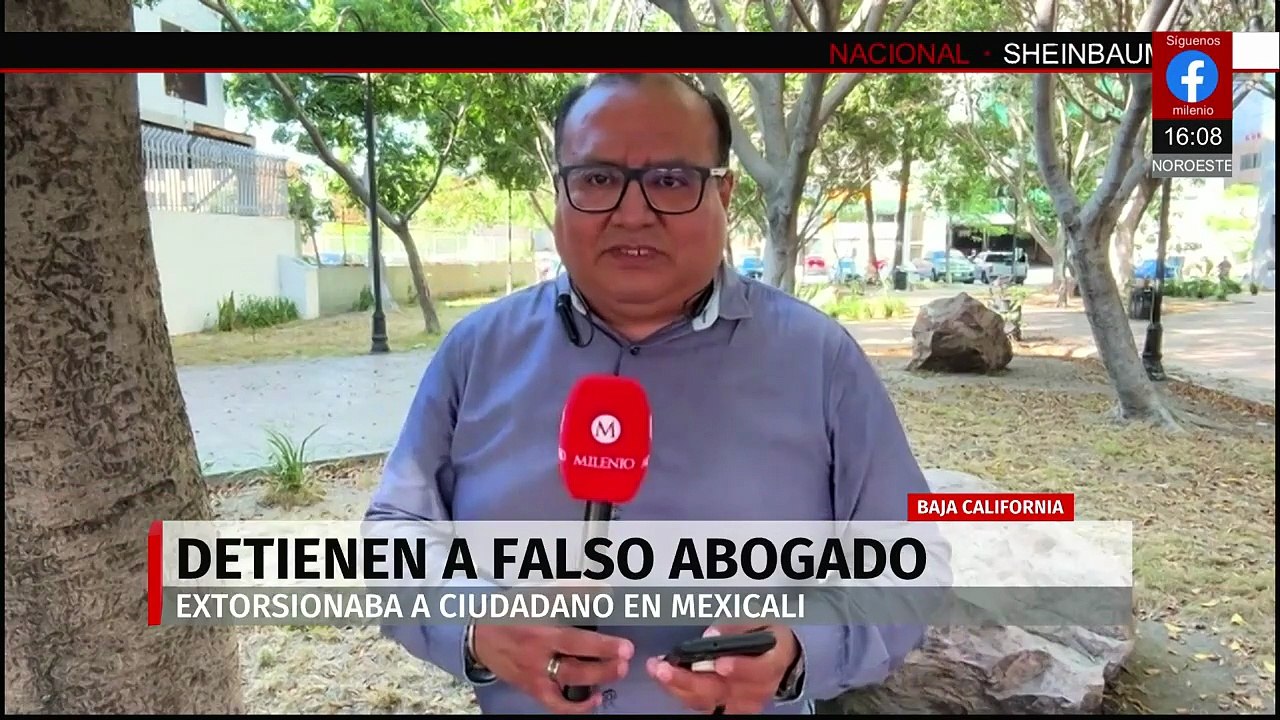 Falso abogado extorsionaba con falsas órdenes de aprehensión en Baja California