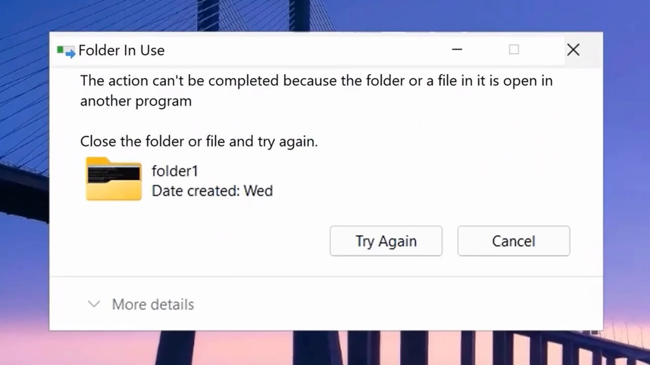 How to Fix “The action can't be completed because the folder or a file in it is open in another program” Error in Windows 11/10