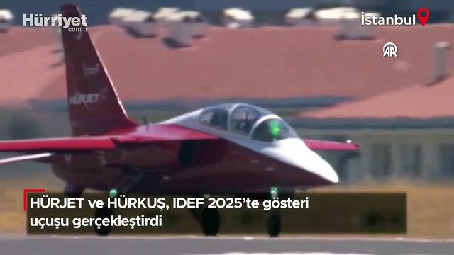 HÜRJET ve HÜRKUŞ, IDEF 2025’te gösteri uçuşu gerçekleştirdi