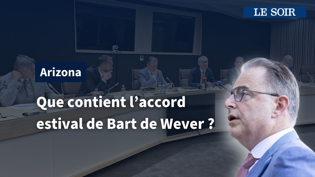 Arizona : que contient l'accord estival de Bart de Wever ?