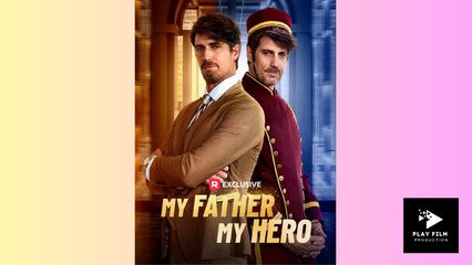 My Father, My Hero - Full Movie