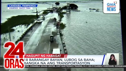 18 barangay sa Candaba, Pampanga, lubog sa baha; bangka na ang transportasyon | 24 Oras