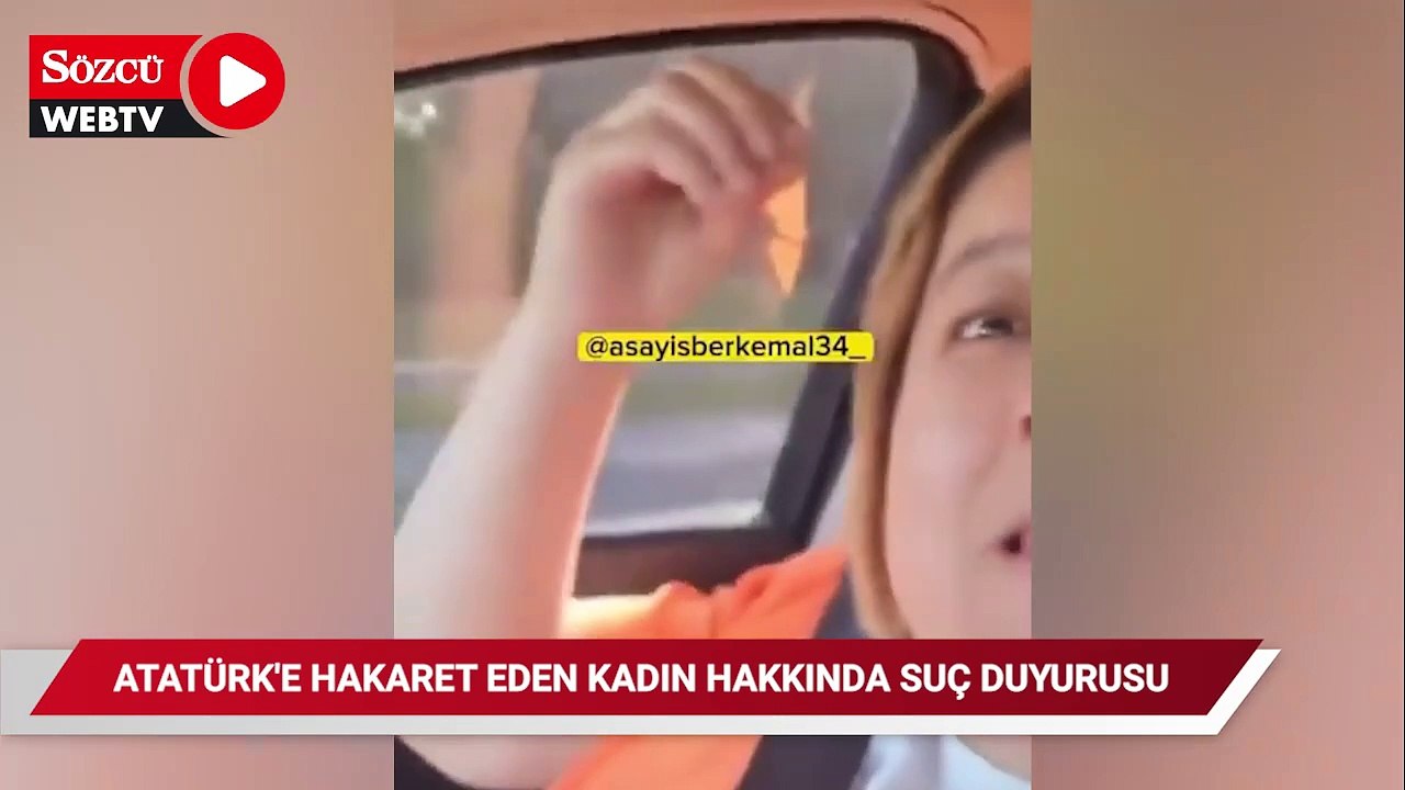 Atatürk’e hakaret eden kadın hakkında suç duyurusu