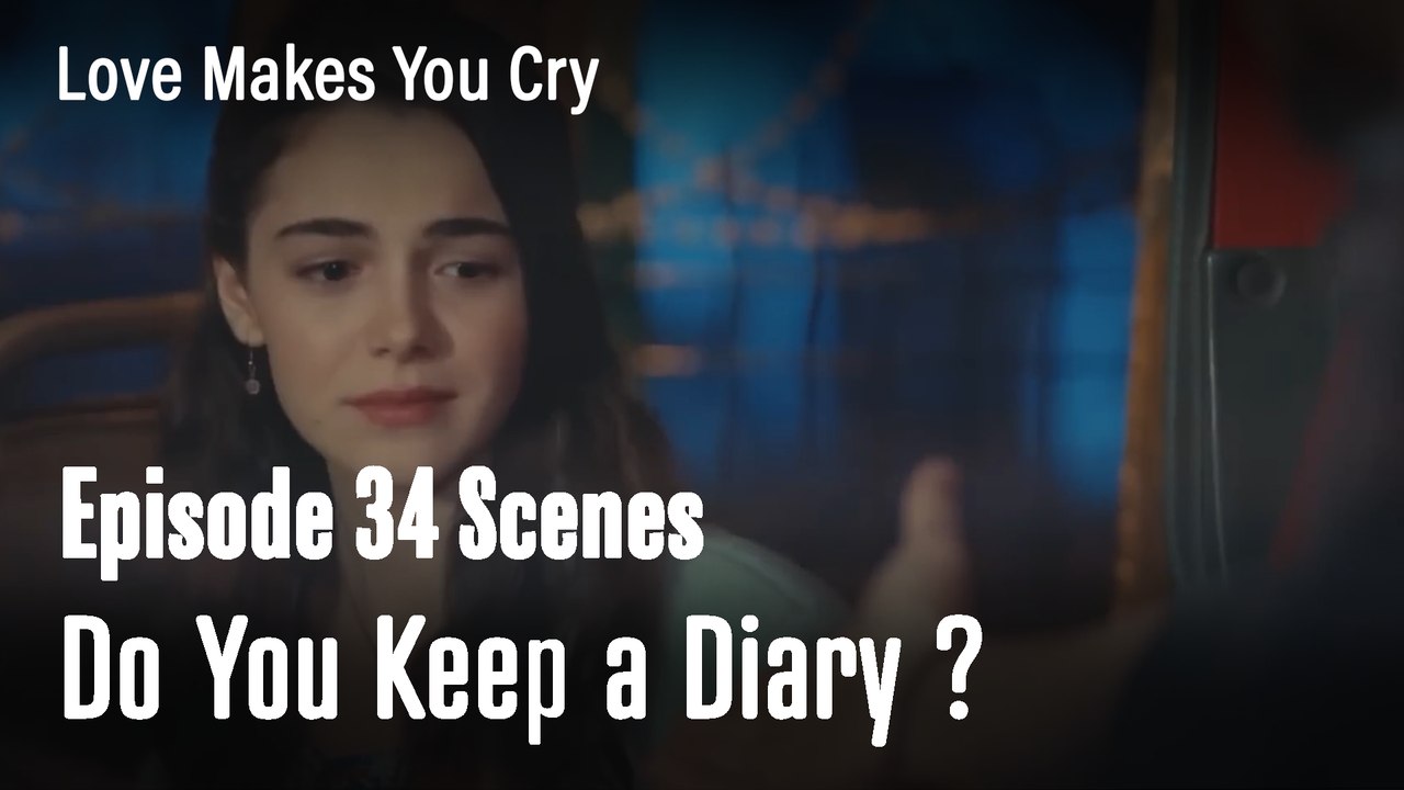 Do You Keep a Diary ? - Love Makes You Cry