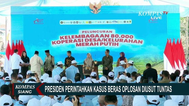 Presiden Prabowo Perintahkan Jaksa Agung dan Kapolri Usut Tuntas Kasus Beras Oplosan | KOMPAS SIANG