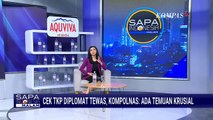 [FULL] Sebab Kasus Kematian Diplomat Belum Terungkap, Kompolnas: Sedikit Bersabar Agar Hasilnya Akun