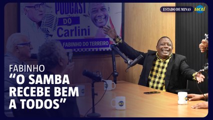 Fabinho: "ao contrário de outros, o samba recebem bem a todos"