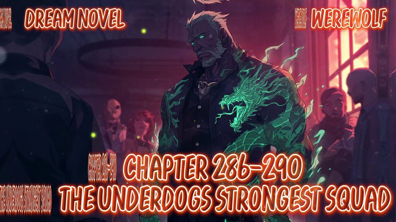Werewolf 286-290 The Underdogs Strongest Squad
