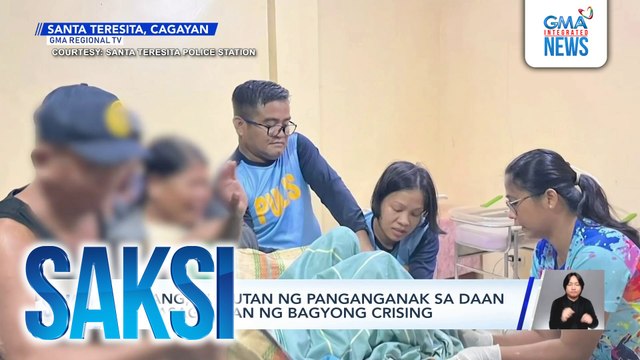 Ginang, inabutan ng panganganak sa daan sa kasagsagan ng Bagyong Crising | Saksi