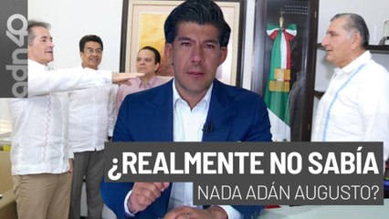 ¿Realmente no sabía nada Adán Augusto? | República Mx
