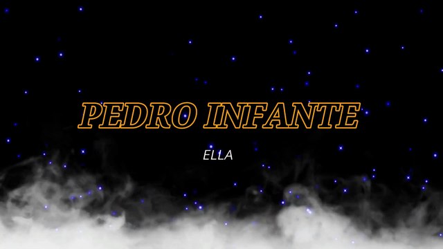 Pedro Infante - Ella (Me cansé de rogarle) (KARAOKE)