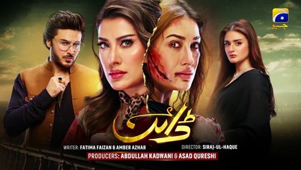 Dayan Episode 44 - [Eng Sub] - Mehwish Hayat - Ahsan Khan - Hira Mani - 22nd July 2025 - HAR PAL GEO