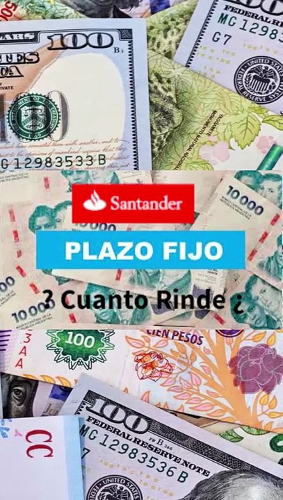 Plazo Fijo * Santander 2025: ¿Cuánto te pagan?,