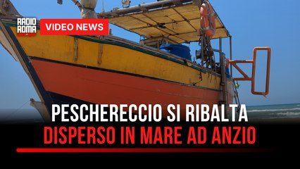 Peschereccio si ribalta al largo di Anzio, uomo disperso in mare