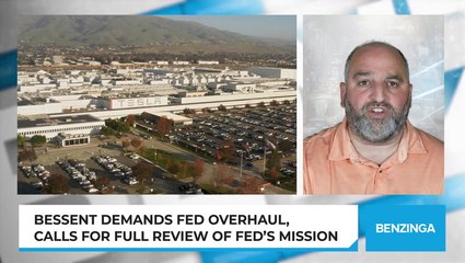 Bessent Demands Fed Overhaul, Calls for Full Review of Fed’s Mission