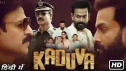 Kaduva (2022) Hindi Dubbed Full Movie HD | Prithviraj Sukumaran | Vivek Oberoi | digital tv