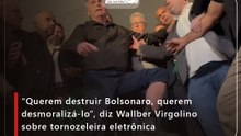 “Querem destruir Bolsonaro, querem desmoralizá-lo”, diz Wallber Virgolino sobre tornozeleira eletrônica