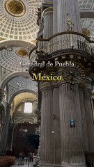 Catedral de Puebla: Joya del Barroco en el Corazón de México