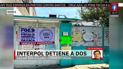 Interpol detiene a dos implicados en caso de quemaduras a niños en escuela de Oaxaca