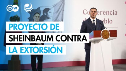 Proyecto de Sheinbaum contra la extorsión