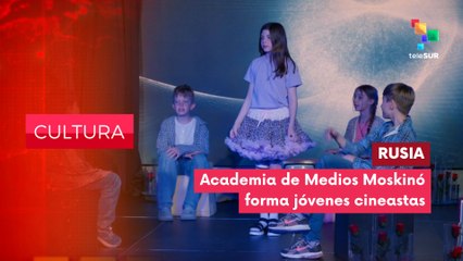 Proyecto educativo  Academia de Medios Moskinó CULTURA EDICIÓN CENTRAL 22-07-2025