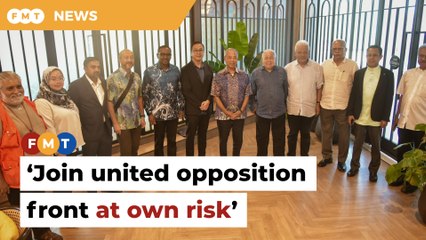 Join ‘united opposition front’ at own risk, Muda warned