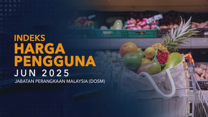 [Data & Statistik] Inflasi Malaysia meningkat perlahan 1.1% pada Jun 2025