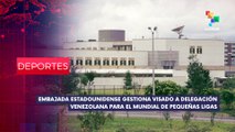 Embajada de EE.UU. gestiona visado a delegación venezolana para Mundial Senior de Pequeñas Ligas DEPORTES EDICIÓN CENTRAL 22-07-2025