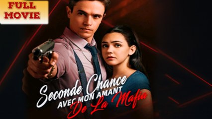 Seconde Chance Avec Mon Amant De La Mafia Film Complet