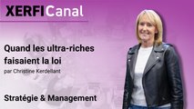 Quand les ultra-riches faisaient la loi [Christine Kerdellant]