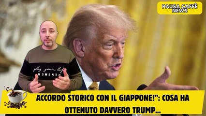 Accordo storico con il Giappone!” cosa ha ottenuto davvero Trump...