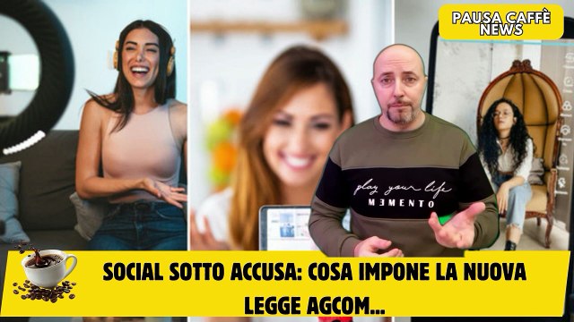 Social sotto accusa cosa impone la nuova legge AGCOM...
