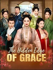 The Hidden Edge of Grace – Full Movie (2025)