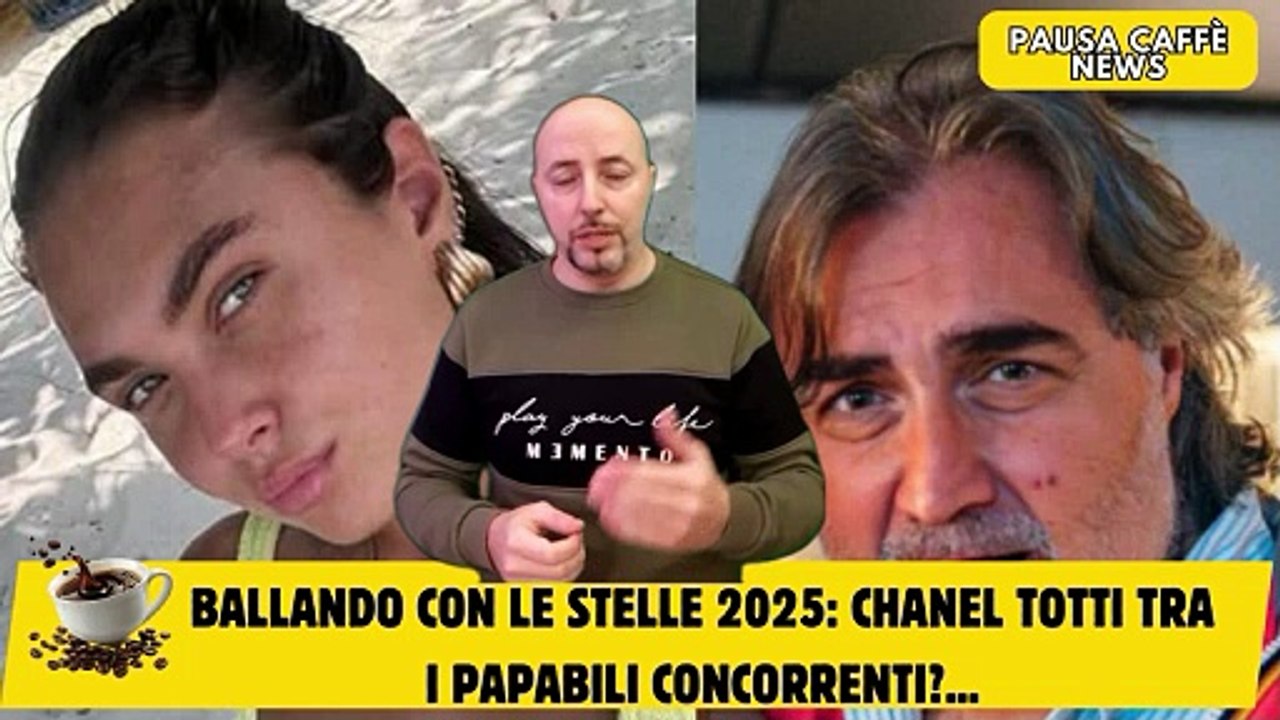 Ballando con le stelle 2025 Chanel Totti tra i papabili concorrenti...