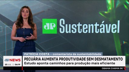Estudo mostra como aumentar a pecuária sem desmatamento; Patrícia Costa analisa