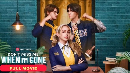 [Completed] - Don't Miss Me When I'm Gone #trendingmovie #hotmovie
