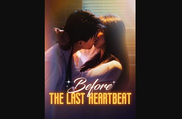 [NEW DRAMA] Before the Last Heartbeat Dramabox 2025
