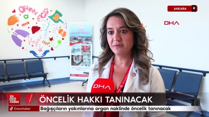 Bağışçıların yakınlarına organ naklinde öncelik tanınacak