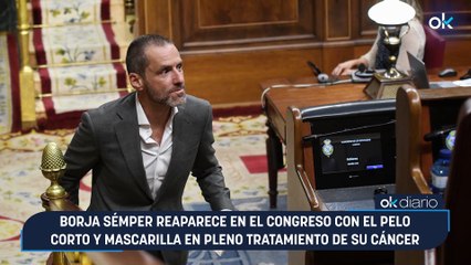 Borja Sémper reaparece en el Congreso con el pelo corto y mascarilla en pleno tratamiento de su cáncer