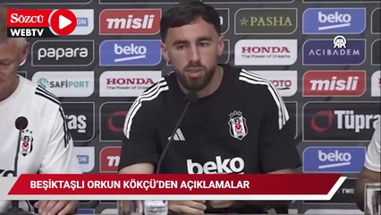 Beşiktaşlı futbolcu Orkun Kökçü basın toplantısında açıklamalarda bulundu